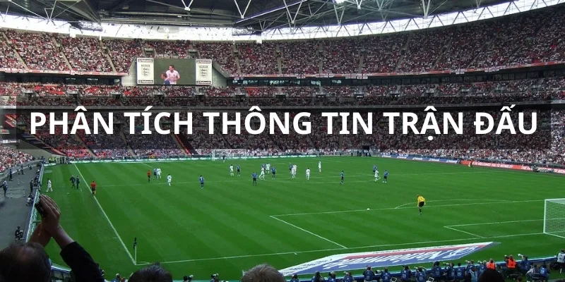 Cách soi kèo Odds hay là phân tích kỹ thông tin các trận đấu
