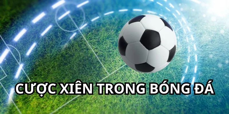 cược xiên