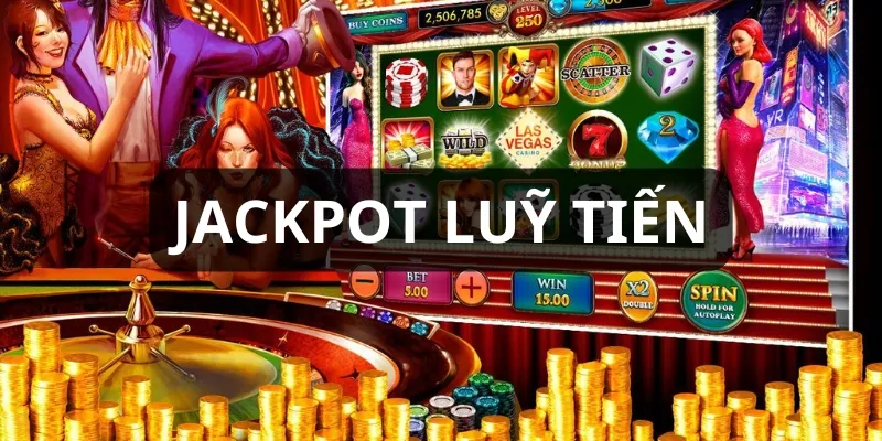 Jackpot lũy tiến tích lũy tiền thưởng nhanh chóng ổn định