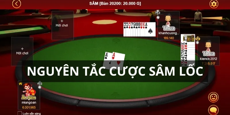 Nắm rõ nguyên tắc cá cược giúp bạn chơi sâm lốc đúng cách
